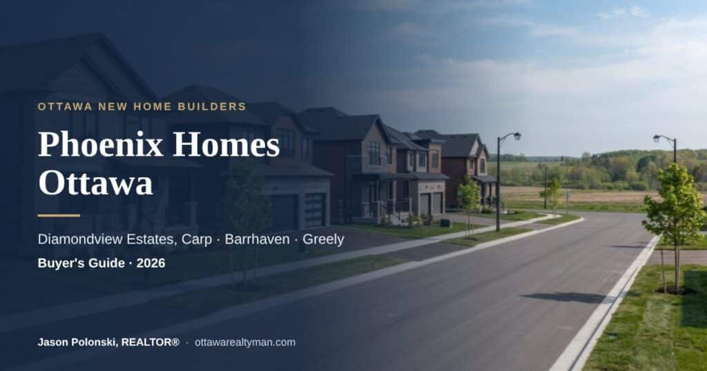 Phoenix Homes Ottawa guide to communities, models and prices by Jason Polonski, REALTOR®